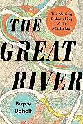 Couverture cartonnée The Great River de Boyce Upholt