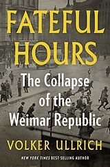 Fester Einband Fateful Hours von Volker Ullrich