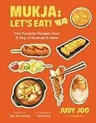 Fester Einband Mukja: Let's Eat! von Judy Joo