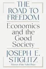 Kartonierter Einband The Road to Freedom von Joseph Stiglitz