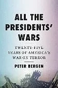 Fester Einband All the Presidents' Wars von Peter Bergen