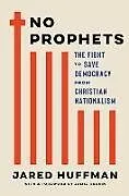 Fester Einband No Prophets von Jared Huffman