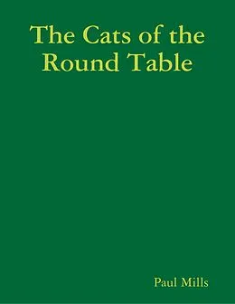 E-Book (epub) The Cats of the Round Table von Paul Mills