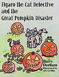 E-Book (epub) Figaro the Cat Detective and the Great Pumpkin Disaster von Barry Durham