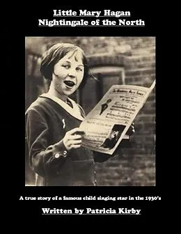 E-Book (epub) Little Mary Hagan 'Nightingale of the North' von Patricia Kirby
