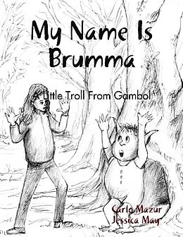 E-Book (epub) My Name Is Brumma von Carlo Mazur, Jessica May Mazur