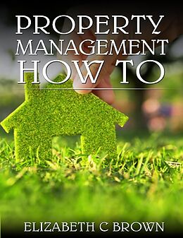 eBook (epub) Property Management How To de Elizabeth Brown