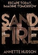 Couverture cartonnée Sandfire de Annette Hudson