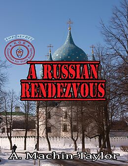 E-Book (epub) A Russian Rendezvous von A. Machin Taylor