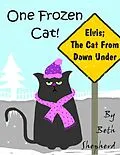 E-Book (epub) One Frozen Cat - Elvis; the Cat from Down Under von Beth Shepherd