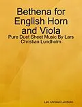 E-Book (epub) Bethena for English Horn and Viola - Pure Duet Sheet Music By Lars Christian Lundholm von Lars Christian Lundholm