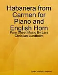 E-Book (epub) Habanera from Carmen for Piano and English Horn - Pure Sheet Music By Lars Christian Lundholm von Lars Christian Lundholm