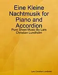 E-Book (epub) Eine Kleine Nachtmusik for Piano and Accordion - Pure Sheet Music By Lars Christian Lundholm von Lars Christian Lundholm