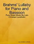 E-Book (epub) Brahms' Lullaby for Piano and Bassoon - Pure Sheet Music By Lars Christian Lundholm von Lars Christian Lundholm