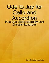 eBook (epub) Ode to Joy for Cello and Accordion - Pure Duet Sheet Music By Lars Christian Lundholm de Lars Christian Lundholm