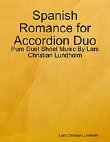 E-Book (epub) Spanish Romance for Accordion Duo - Pure Duet Sheet Music By Lars Christian Lundholm von Lars Christian Lundholm