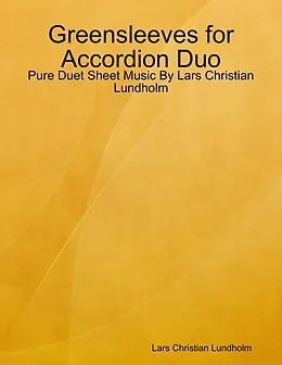 E-Book (epub) Greensleeves for Accordion Duo - Pure Duet Sheet Music By Lars Christian Lundholm von Lars Christian Lundholm