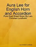E-Book (epub) Aura Lee for English Horn and Accordion - Pure Duet Sheet Music By Lars Christian Lundholm von Lars Christian Lundholm