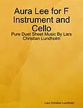 E-Book (epub) Aura Lee for F Instrument and Cello - Pure Duet Sheet Music By Lars Christian Lundholm von Lars Christian Lundholm