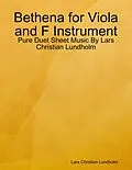 E-Book (epub) Bethena for Viola and F Instrument - Pure Duet Sheet Music By Lars Christian Lundholm von Lars Christian Lundholm