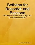 E-Book (epub) Bethena for Recorder and Bassoon - Pure Duet Sheet Music By Lars Christian Lundholm von Lars Christian Lundholm