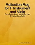 E-Book (epub) Reflection Rag for F Instrument and Viola - Pure Duet Sheet Music By Lars Christian Lundholm von Lars Christian Lundholm