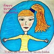 Couverture cartonnée Happy Birthday Samantha de Anneka Jordan