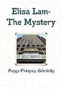 Kartonierter Einband Elisa Lam- The Mystery von Penny Edwards