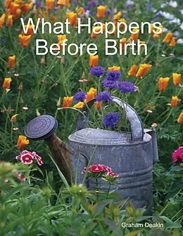 E-Book (epub) What Happens Before Birth von Graham Deakin