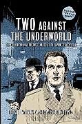 Two Against the Underworld - the Collected Unauthorised Guide to the Avengers Series 1