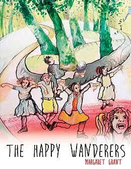 E-Book (epub) The Happy Wanderers von Margaret Grant