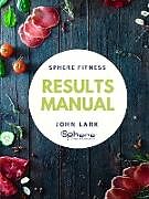 Couverture cartonnée Sphere Nutrition Manual de John Lark