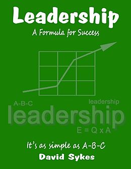 E-Book (epub) Leadership - A Formula for Success von David Sykes