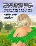 E-Book (epub) Wash Your Hair In a Natural Way von Pier