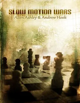 E-Book (epub) Slow Motion Wars von Allen Ashley and Andrew Hook