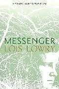 Poche format B The Giver Quartet Serie, Vol.3: Messenger von Lois Lowry