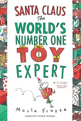 E-Book (epub) Santa Claus the World's Number One Toy Expert von Marla Frazee