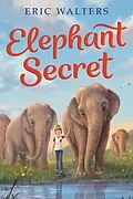 E-Book (epub) Elephant Secret von Eric Walters