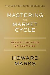 Livre Relié Mastering the Market Cycle de Howard Marks