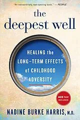Kartonierter Einband The Deepest Well von Nadine Burke Harris