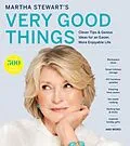 E-Book (epub) Martha Stewart's Very Good Things von Martha Stewart
