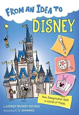 E-Book (epub) From an Idea to Disney von Lowey Bundy Sichol