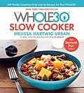 E-Book (epub) Whole30 Slow Cooker von Melissa Hartwig Urban