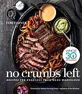 E-Book (epub) No Crumbs Left von Teri Turner