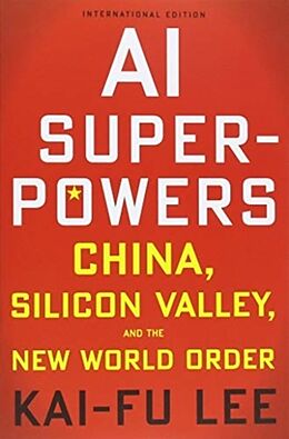 Broché AI Superpowers de Lee Kai-Fu