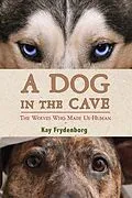 E-Book (epub) A Dog in the Cave von Kay Frydenborg