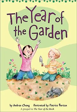 E-Book (epub) The Year of the Garden von Andrea Cheng