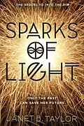 E-Book (epub) Sparks of Light von Janet B. Taylor