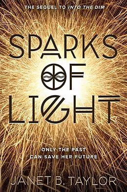 E-Book (epub) Sparks of Light von Janet B. Taylor