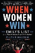 Kartonierter Einband When Women Win von Ellen R Malcolm, Craig Unger